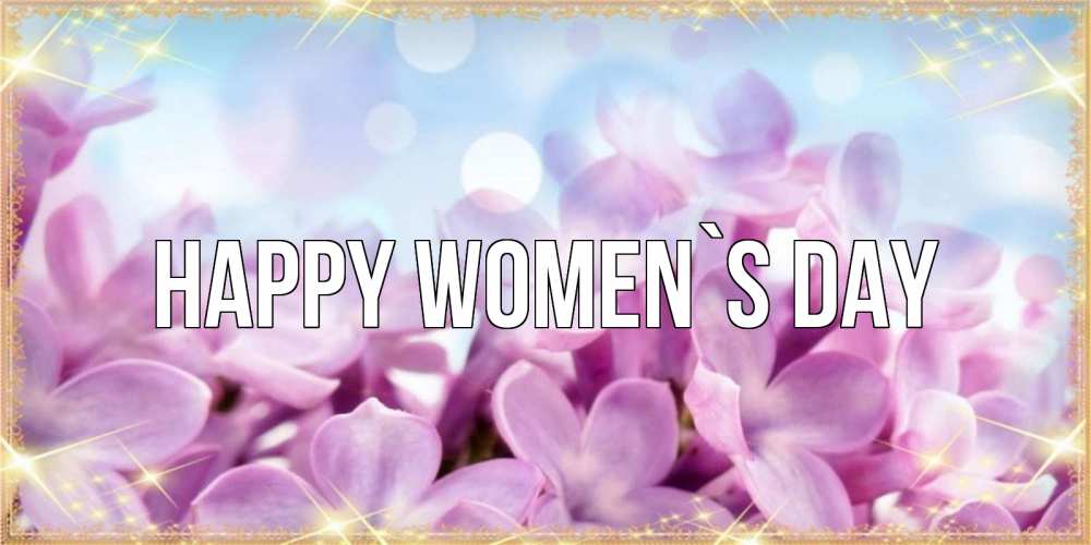 Greetings card с именем, выберите-имя happy women`s day открытка на международный женский день с цветами Greetings with text for free download 